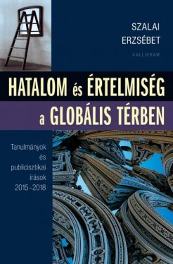 Hatalom és értelmiség a globális térben