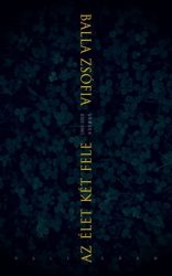 Az élet két fele - Versek 1965-2019