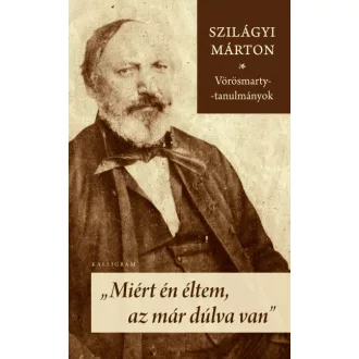 Miért én éltem, az már dúlva van