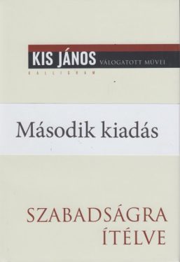 Szabadságra ítélve - Életrajzi beszélgetések Meszerics Tamással és Mink Andrással