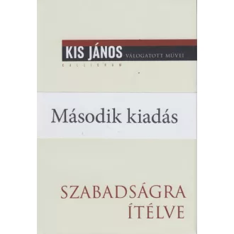   Szabadságra ítélve - Életrajzi beszélgetések Meszerics Tamással és Mink Andrással