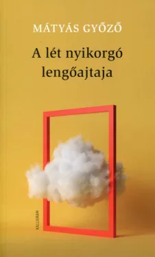 A lét nyikorgó lengőajtaja