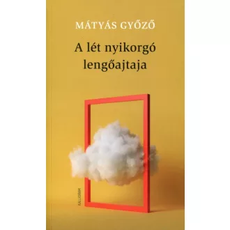 A lét nyikorgó lengőajtaja