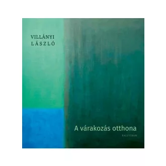 A várakozás otthona