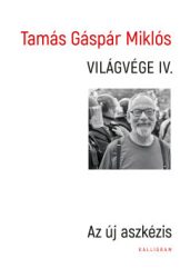 Világvége IV. - Az új aszkézis
