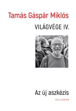 Világvége IV. - Az új aszkézis