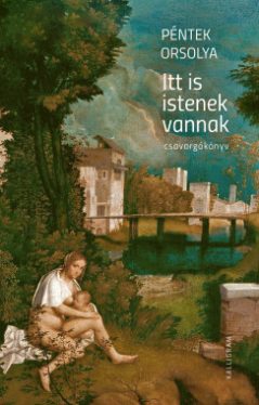 Itt is istenek vannak