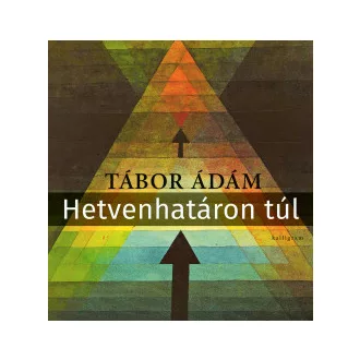 Hetvenhatáron túl