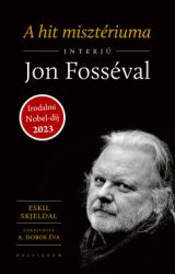Eskil Skjeldal - A hit misztériuma - Interjú Jon Fosséval