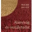 Bocsik Balázs - Alanyiság és osztálytudat