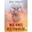 Már nincs vesztenivalód