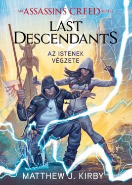 Assassin's Creed - Last Descendants - Az istenek végzete
