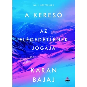 A kereső - Az elégedetlenek jógája
