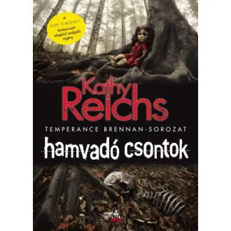 Hamvadó csontok - Temperance Brennan 10.
