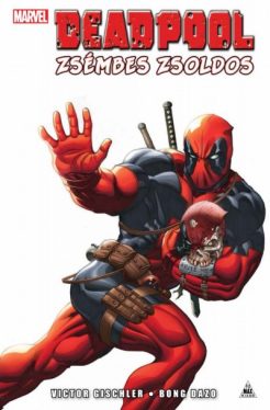 Deadpool: Zsémbes zsoldos (képregény)