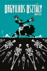Orgyilkos osztály - Deadly Class 6. - Ez nem a vég