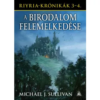 A birodalom felemelkedése - Riyria-krónikák 3-4.