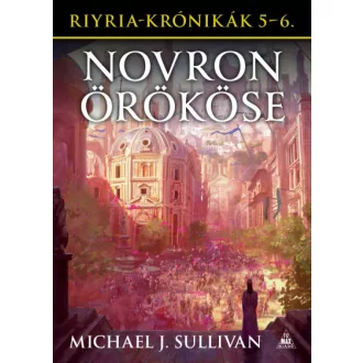 Novron örököse - Riyria-krónikák 5-6.