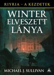 Winter elveszett lánya - Riyria - A kezdetek 4.