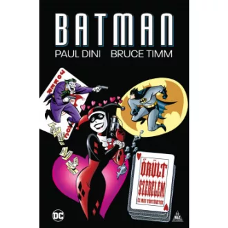 Batman - Őrült szerelem és más történetek