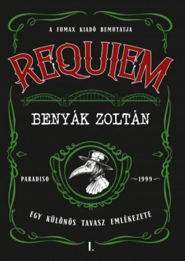 Requiem 1. - Egy különös tavasz emlékezete