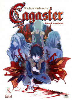 Cagaster - Rovarok és emberek 3.