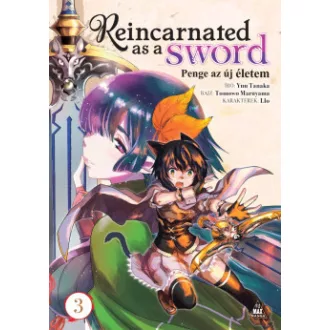 Reincarnated as a Sword 3. - Penge az új életem 3.