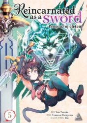 Reincarnated as a Sword 5. - Penge az új életem 5.
