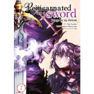 Reincarnated as a Sword 7. - Penge az új életem 7.