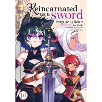Yuu Tanaka - Reincarnated as a Sword 10. - Penge az új életem 10.
