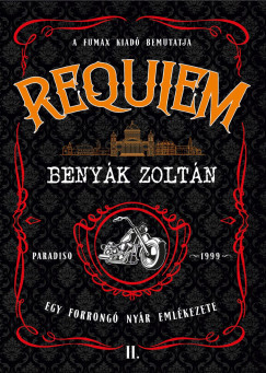 Requiem 2. - Egy forrongó nyár emlékezete