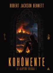 Kohómente - Alapítók-trilógia 1.