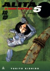 Alita, a harc angyala 5. - A bosszú ideje