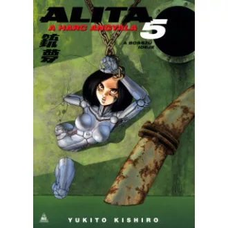 Alita, a harc angyala 5. - A bosszú ideje
