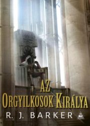   Az orgyilkosok királya - A megsebzett birodalom-trilógia III.