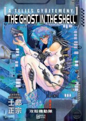 Masamune Shirow - The Ghost in the Shell - A teljes gyűjtemény