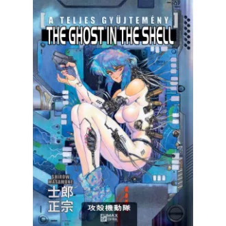 Masamune Shirow - The Ghost in the Shell - A teljes gyűjtemény