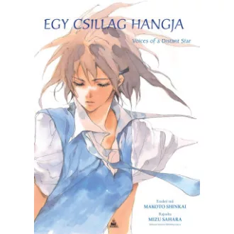 Makoto Shinkai - Egy csillag hangja - Hoshi No Koe