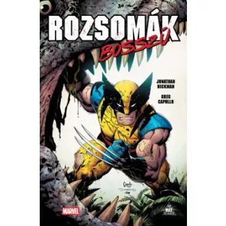 Jonathan Hickman - Rozsomák: Bosszú