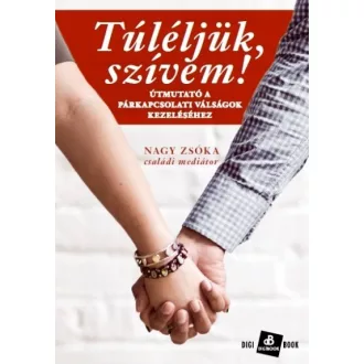 Túléljük, szívem!
