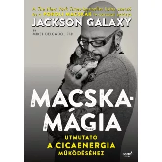 Macskamágia - Útmutató a cicaenergia működéséhez