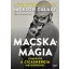 Macskamágia - Útmutató a cicaenergia működéséhez