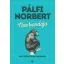 Noé bandája - Igaz történetek igazi állatokról