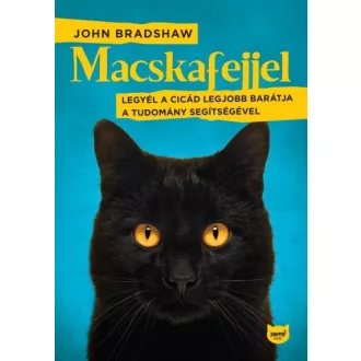  Macskafejjel - Legyél a cicád legjobb barátja a tudomány segítségével