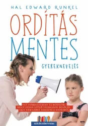 Ordításmentes gyereknevelés (fehér)