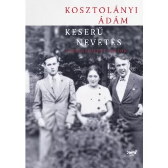 Keserű nevetés - Összegyűjtött írások
