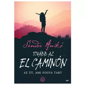 Tovább az El Caminón - Az út, ami fogva tart