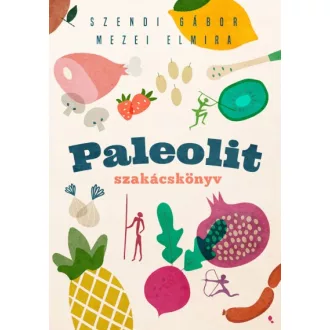 Paleolit szakácskönyv