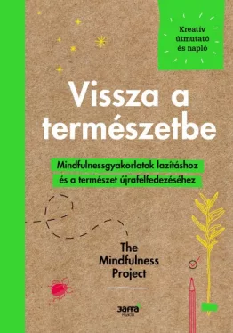 Vissza a természetbe*