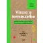 Vissza a természetbe*